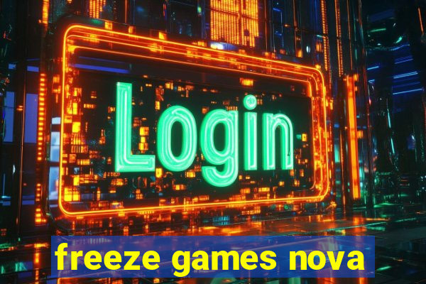 freeze games nova